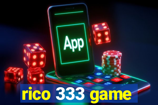 rico 333 game